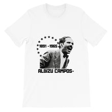 Load image into Gallery viewer, Albizu Campos &quot;Patria Libre&quot;  (Unisex T-Shirt)